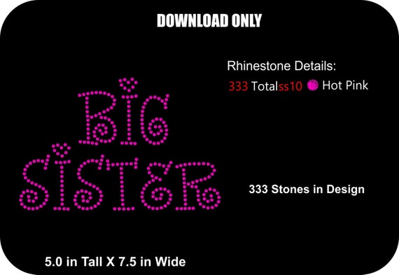 Rhinestone Transfer Template Pattern- Big Sister -  DOWNLOAD Stencil - DIY - Sticky Flock Template