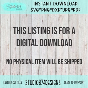May include: A digital download listing for a layered cut file design. The text "THIS LISTING IS FOR A DIGITAL DOWNLOAD" is displayed on a light blue woodgrain background. The text "NO PHYSICAL ITEM WILL BE SHIPPED" is displayed below the first text. The text "LAYERED CUT FILES STUDIO874DESIGNS READY TO CUT/PRINT" is displayed at the bottom of the image.