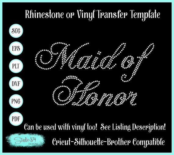 Maid of Honor Rhinestone SVG Template, Wedding Party Rhinestone Design, Faux Rhinestone SVG Template, Sticky Flock Stencil