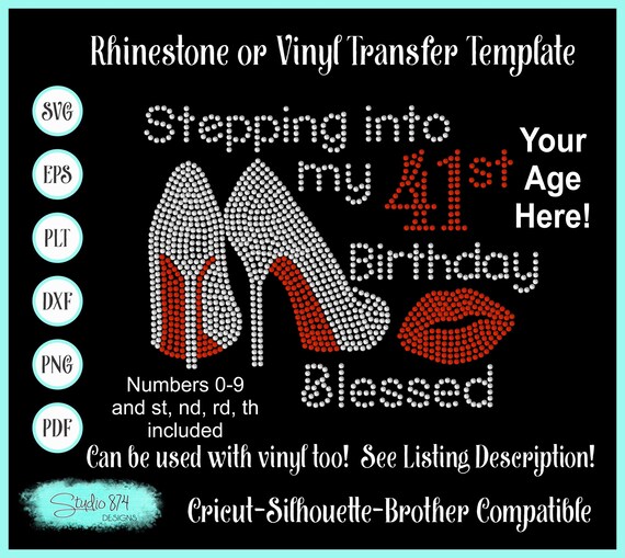 Stepping into my Birthday Rhinestone Instant Download SVG, EPS Digital Transfer Template - Blessed