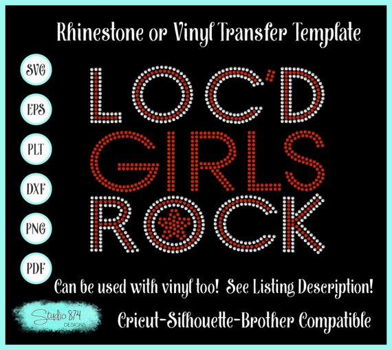 Loc'd Girls Rock - Afro Diva Rhinestone Instant Download SVG, EPS Digital Transfer Template