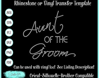 Aunt of the Groom Rhinestone SVG – Wedding Transfer Template (Digital Download)