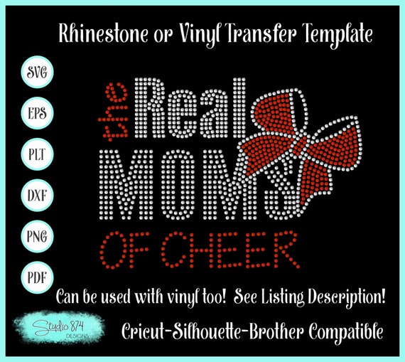 The Real Moms of Cheer Rhinestone SVG Template - EPS Sticky Flock Stencil Instant Download