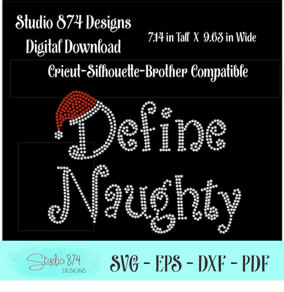 Christmas Rhinestone SVG Digital Download - Define Naughty - Sticky Flock Template