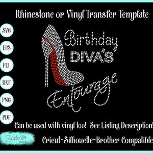 May include: Rhinestone or vinyl transfer template design featuring a high heel shoe with a red sole and the text "Birthday Diva's Entourage".