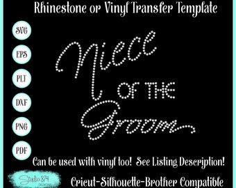 Niece of the Groom Rhinestone SVG Transfer Template for Wedding Party - Bachelorette Party - Sticky Flock Download - Faux Rhinestone