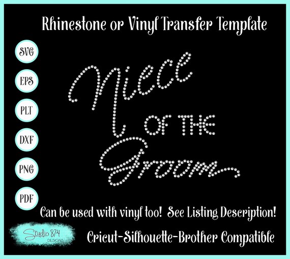 Niece of the Groom Rhinestone SVG Transfer Template for Wedding Party - Bachelorette Party - Sticky Flock Download - Faux Rhinestone