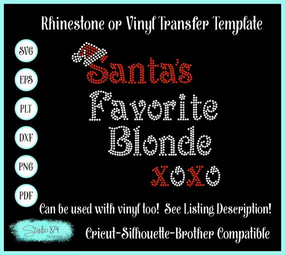 Christmas Rhinestone SVG Digital Download - Santas Favorite Blonde Sticky Flock Template