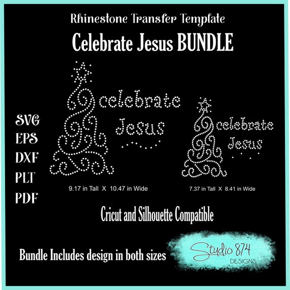 Rhinestone Transfer Template Pattern Stencil Christmas - Celebrate Jesus t-shirt Bling - DIY - Download GNO