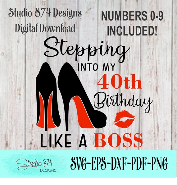 Download Stepping Into My Birthday Vector Vinyl Instant Download Svg Etsy