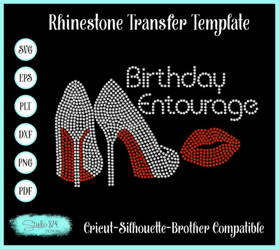 Birthday Entourage Rhinestone SVG Template - Digital Download Sticky Flock Pattern - Shoes