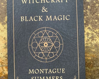 Witchcraft and Black Magic by Montague Summers