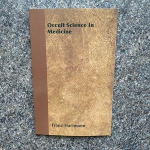 Occult Science in Medicine Hartmann