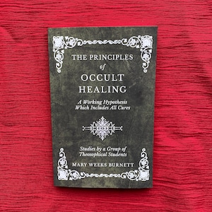 Principles of Occult Healing Book