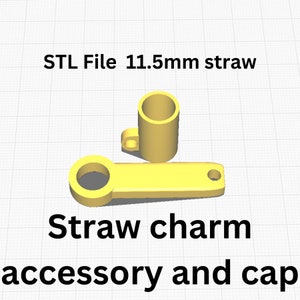 チャーム用ストロートッパーキャップアタッチメント | 3Dプリント用STLファイル 11.5 mmストロー | ストローキャップ | トッパー | デジタルダウンロード