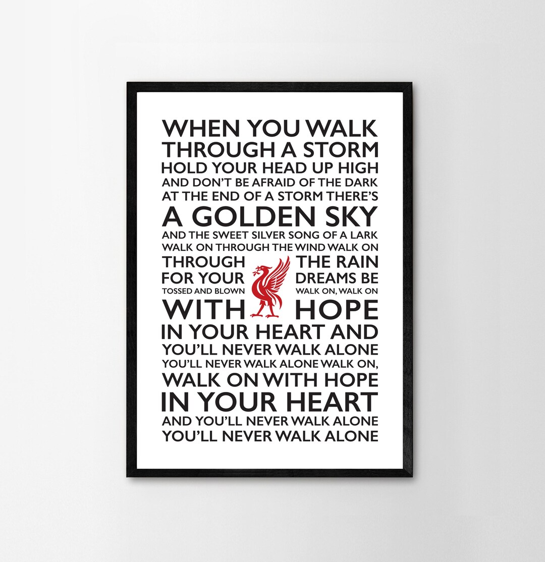 You'll Never Walk Alone Lyrics Print Framed Poster Liverpool Home Wall ...