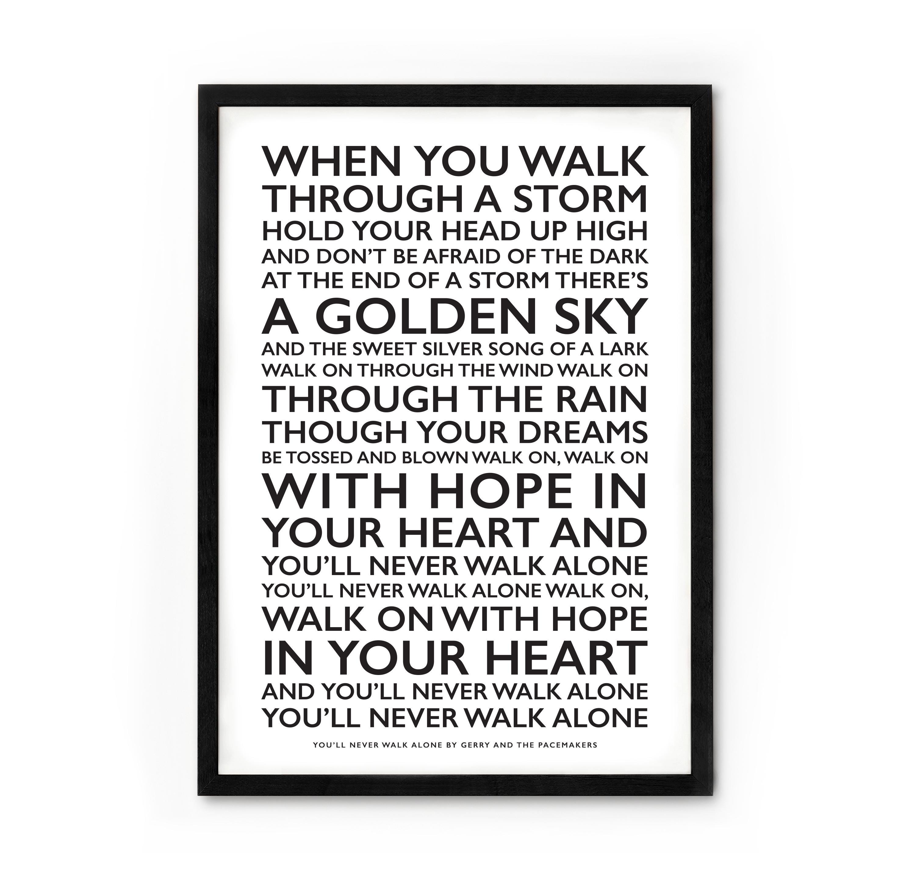 You'll Never Walk Alone Personalised Lyrics Poster Print Framed