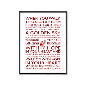Testo della canzone "Non camminerai mai da solo", stampa, poster incorniciato, decorazione da parete per la casa del Liverpool, LFC Liver Bird, tipografia fatta a mano, rossa e bianca.