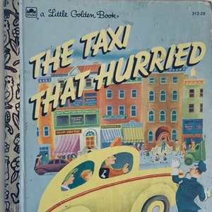 Vintage Childrens Book, Little Golden Book, The Little Taxi That Hurried, Réédité