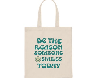 Sii la ragione per cui qualcuno sorride tote
