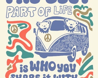 Best Part of Life Print