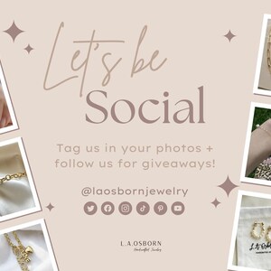 May include: A social media graphic with the text Let's be Social, Tag us in your photos + follow us for giveaways!, @laosbornjewelry, and L.A.OSBORN Handcrafted Jewelry. It features six photos of gold-toned jewelry, including rings, bracelets, and earrings.