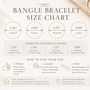 May include: A bangle bracelet size chart by L.A. Osborn featuring four circular icons with diameters of 2.25, 2.50, 2.75, and 3.00 inches. It includes a conversion table for hand sizes in inches and instructions on how to measure using a tape or string.