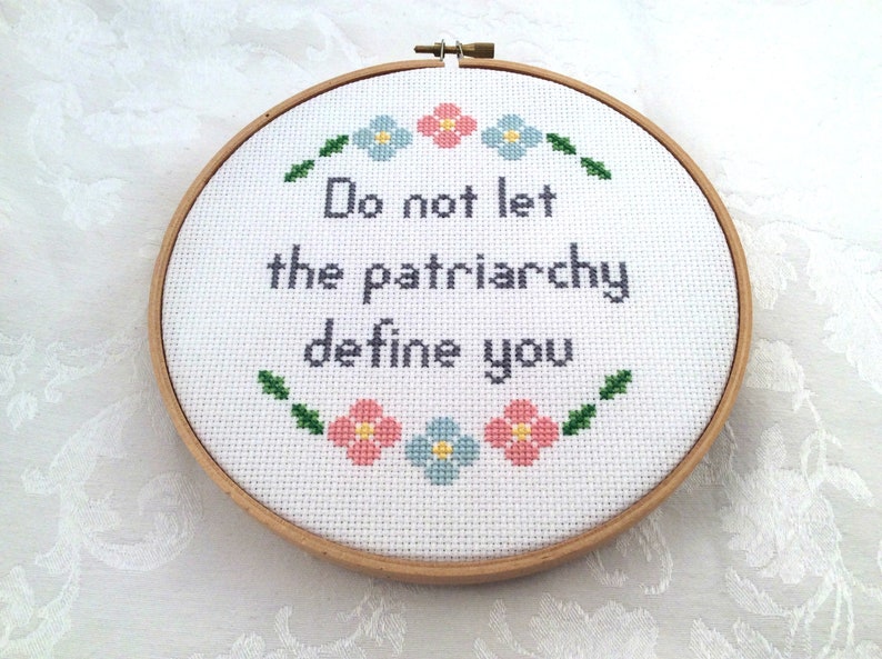 Do Not Let the Patriarchy Define You Cross Stitch Pattern - Etsy