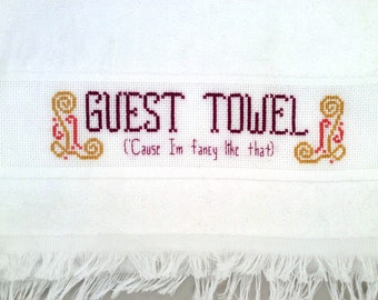 Fancy guest towel cross stitch pattern, funny xstitch, classy needlepoint, cute embroidery, digital download, hospitality printable