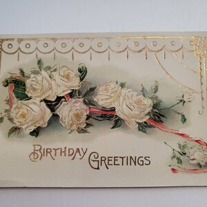 Antique Postcard White Roses, Gold Foil Accents, Birthday Greetings Postcard Collectible Ephemera Gift For Her