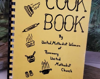 COOK BOOK By United Methodist Women of Rosemary United Methodist Church Spiral Bound Paperback 1970s Slightly Distressed