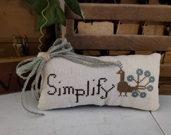 Primitive Cross Stitch Pinkeep Simplify and Peacock Country Decor Home and Living  Ready to Ship