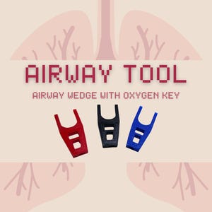 Airway Wedge Tool with Oxygen Key (Respiratory Therapists, Paramedics, EMTs, Nurses, Physicians, etc)