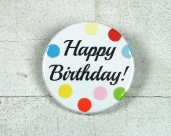 Happy Birthday! - Button with real confetti // Button 38 mm