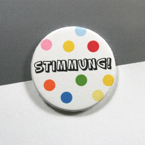 Stimmung! // Konfetti-Button oder -Magnet // 38 mm