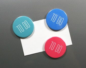 TO DO // Magnet in blau, pink oder türkis nach Wahl // 38 mm