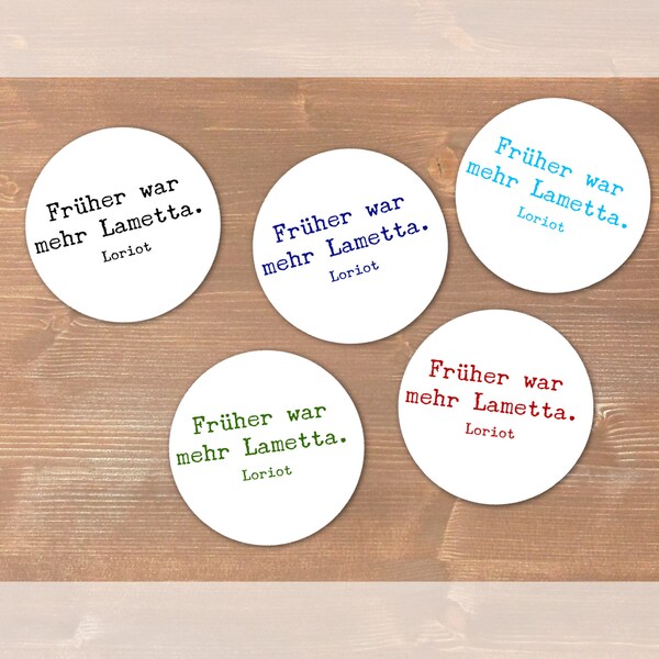 Variations in tinsel - There used to be more tinsel - Loriot quote - Stickers - 3 x 4 round stickers - Diameter 40mm