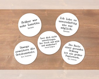 Prima Zitate - Aufkleber - 3 x 4 runde Aufkleber - Durchmesser 40mm - auf weiße Etiketten gedruckt - schön verpackt