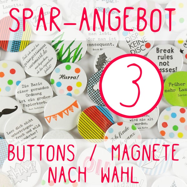 SAVING OFFER 3 buttons or magnets of your choice // 38 mm