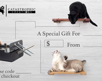 Gift Certificate for Cat Lovers, Cat Gift, Pet Lover Gift, Cat Wall Furniture, Cat Shelves, Cat Bridge, Cat Scratching Pole, Cat Mom Gift