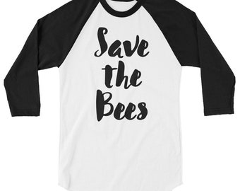 Save the Bees 3/4 sleeve raglan shirt