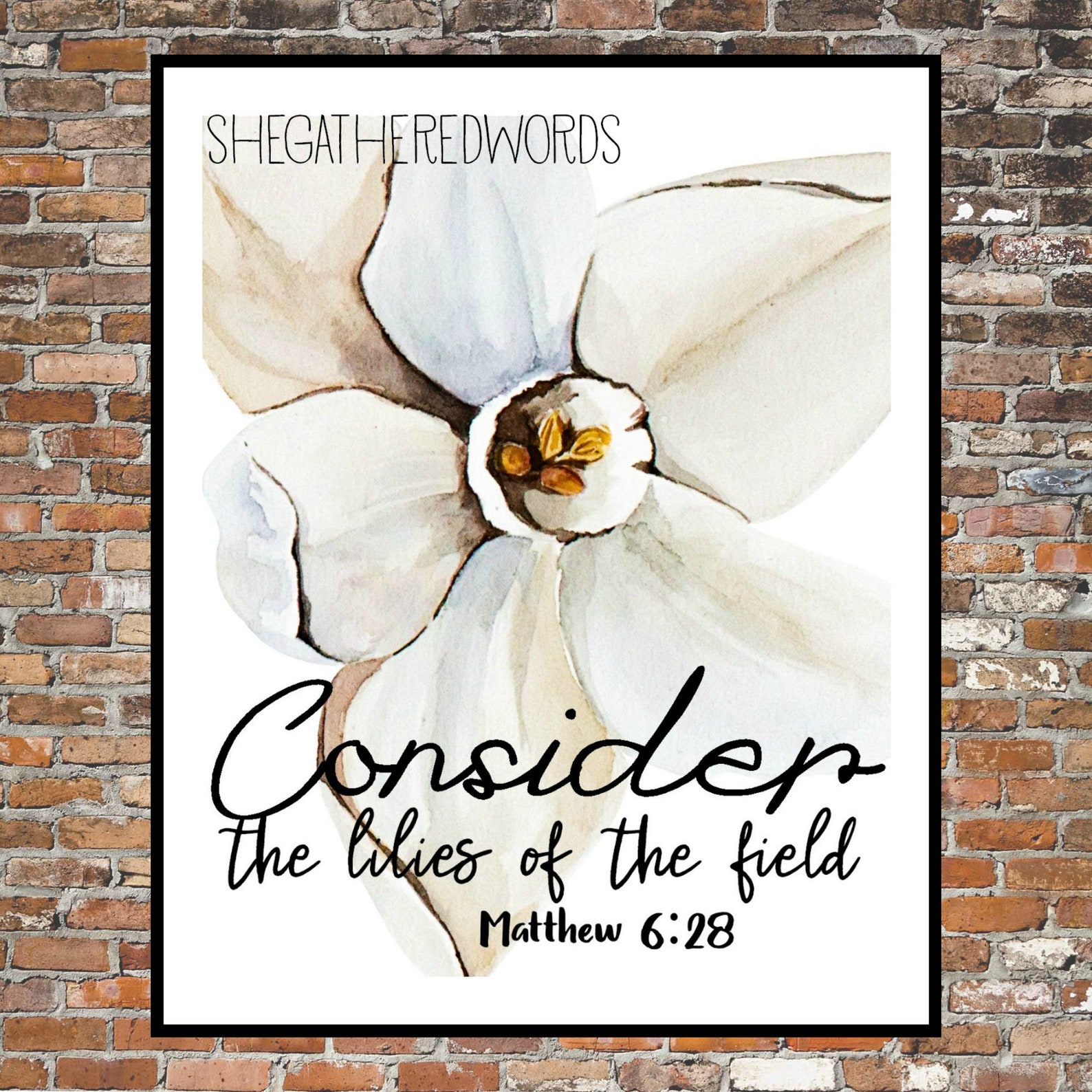 CONSIDER THE LILIES of the Field Bible Scripture Print Etsy