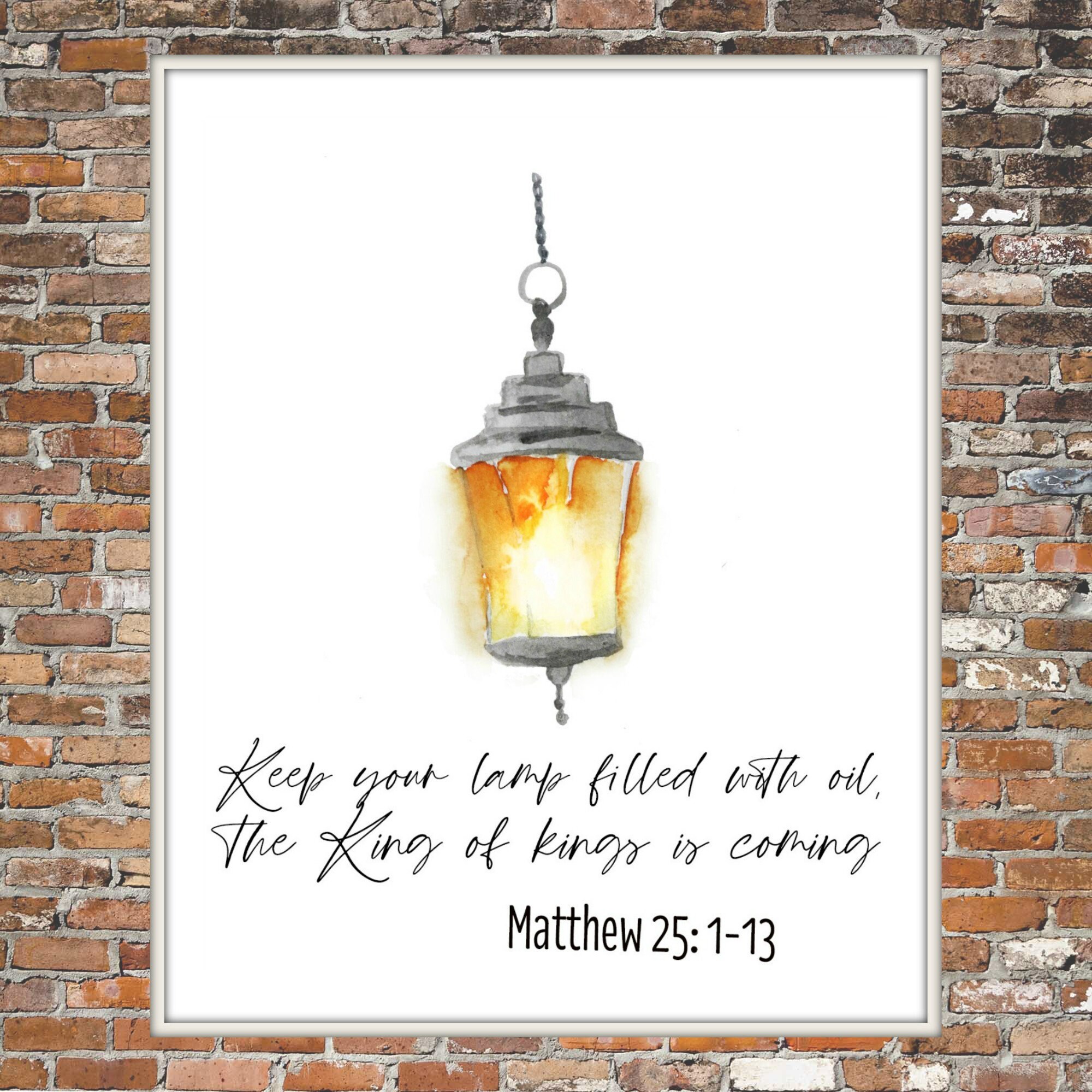 KEEP YOUR LAMP filled with oil the King of Kings is coming Etsy