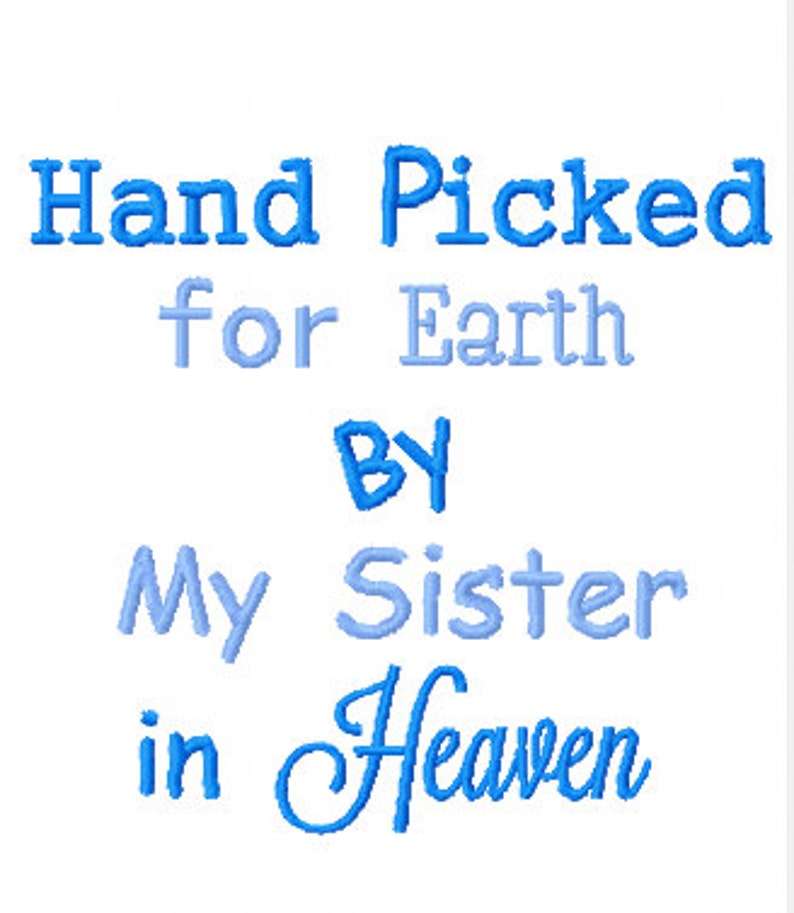 Hand picked for earth by my sister in heaven embroidery etsy