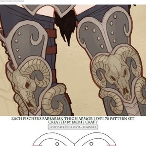 May include: A close-up of a pattern for a pair of thigh armour with a skull and ram horns design. The pattern is for level 70 barbarian thigh armour. The text "Zach Fischer's Barbarian Thigh Armour Level 70 Pattern Set" and "Created by Jackie Craft" is visible at the bottom of the image.
