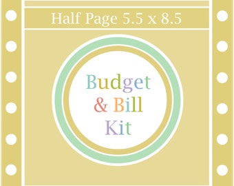May include: A square graphic with a mustard yellow background and a white polka dot border. The text reads Half Page 5.5 x 8.5 at the top. A central white circle with light green and yellow rings contains the text Budget & Bill Kit in pastel colors.