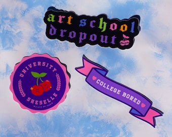 Art School Dropout College Bored University Sticker Pack