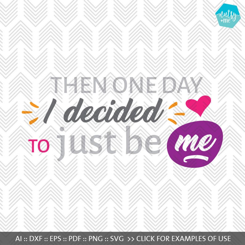 Download Positive Quote SVG SVG files for Cricut Silhouette Cameo ...