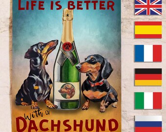 Metallschild „Life is better with a Dachshund,“ perfektes Geschenk für Dackelbesitzer, 20 x 30 cm