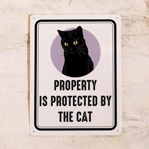 Prop is Protected by black Cat – Katzenschild aus Metall – Lustiges Geschenk für Katzenbesitzer – Innen- und Außenbereich – 20 x 30 cm